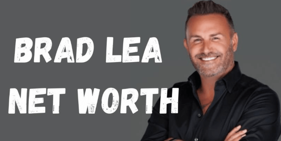 Brad Lea Net Worth